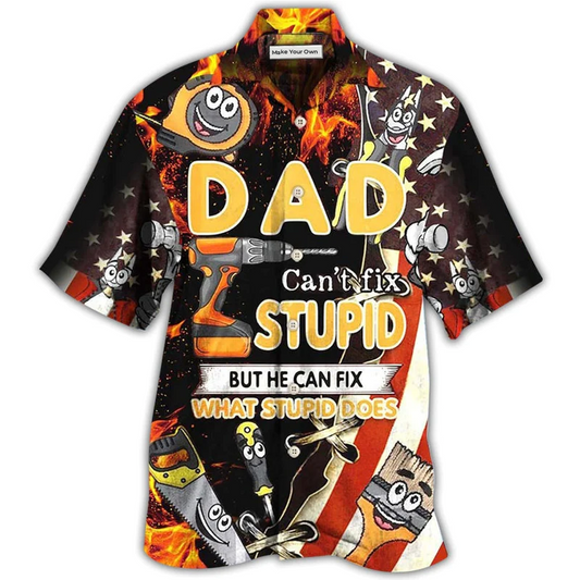 Hawaiian Shirt / Adults / S Mechanic Family Dad Can't Fix Stupid But He Can Fix What Stupid Does - Hawaiian Shirt - Reefox