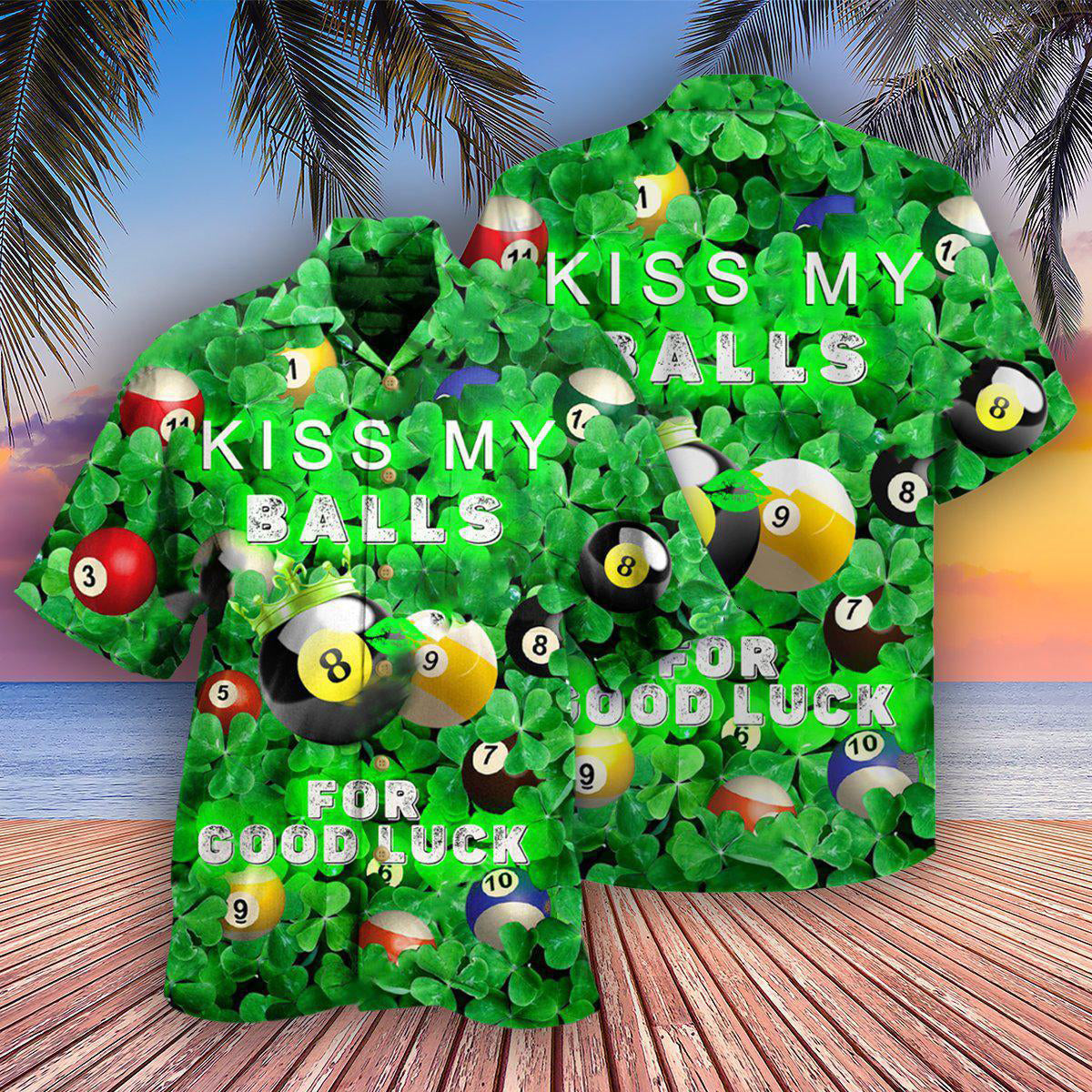Billiard Kiss My Balls Saint Patricks Day - Hawaiian Shirt - Reefox